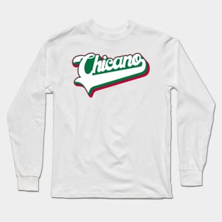 Chicano 60s Mexican American Pride Movement Long Sleeve T-Shirt